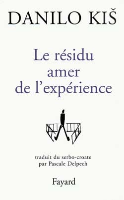 Le Résidu amer de l'expérience