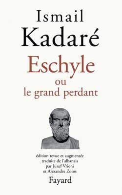 Eschyle ou le grand perdant