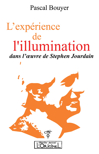 L'expérience de l'illumination dans l'oeuvre de Stephen Jourdain