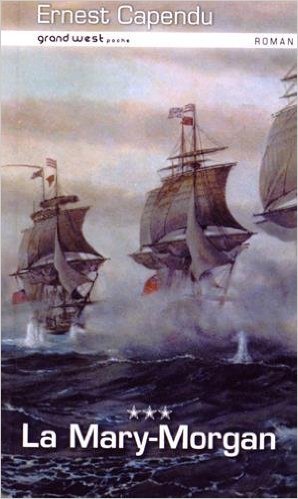 LA MARY-MORGAN  (BRULE GUEULE T3)