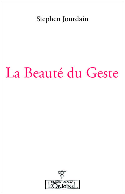 La beauté du Geste 