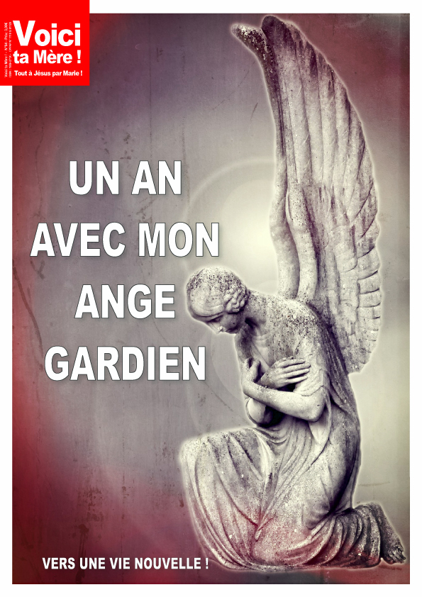 Un an avec mon ange gardien