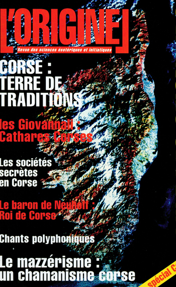 REVUE : L'ORIGINEL1 - CORSE : TERRE DE TRADITIONS