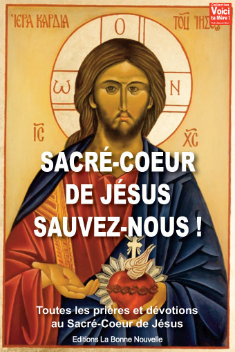 SACRE-COEUR DE JESUS SAUVEZ-NOUS!