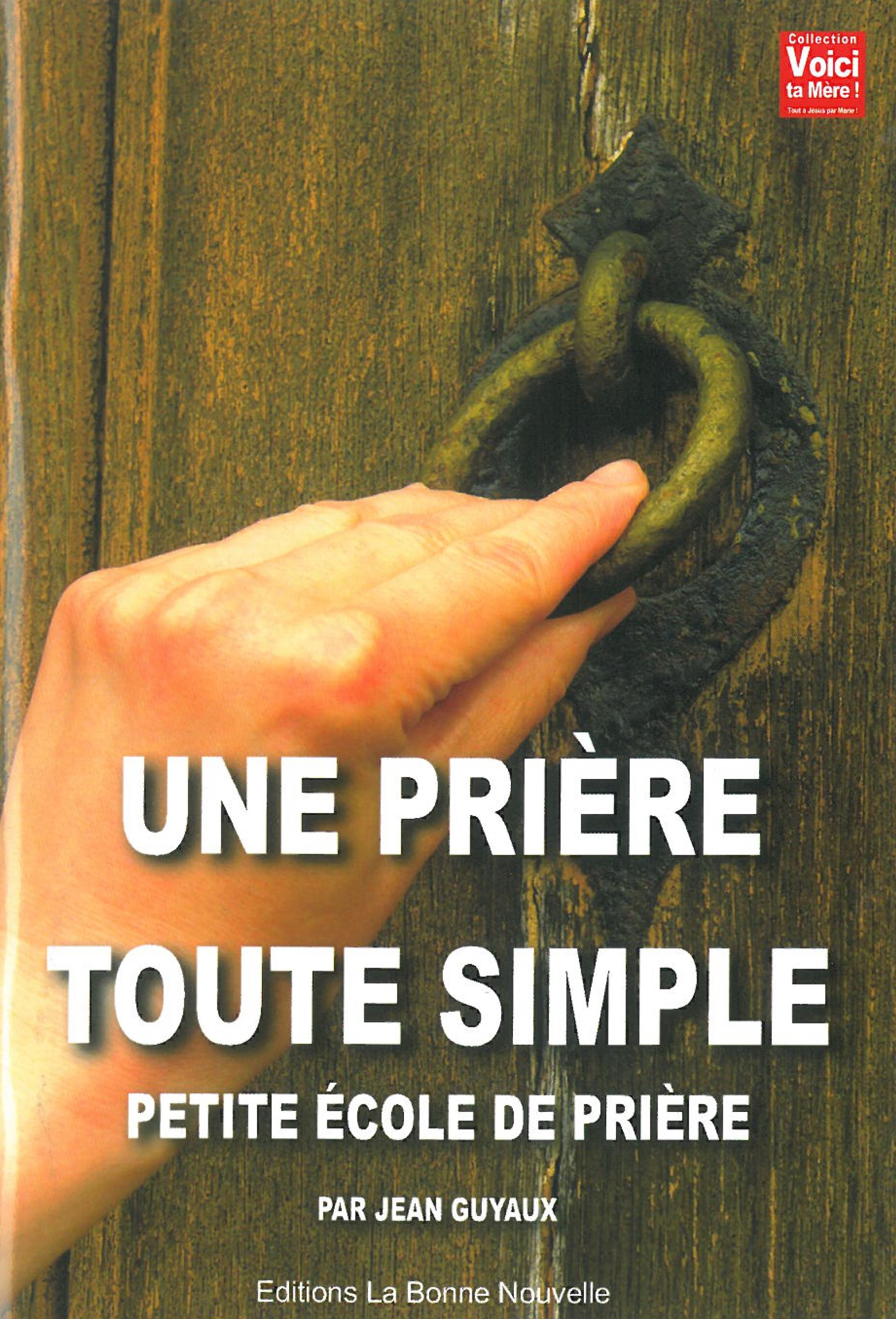 Une prière toute simple