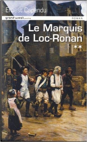 Le marquis de Loc-Ronan - roman