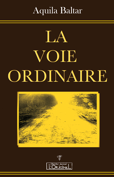 La voie ordinaire