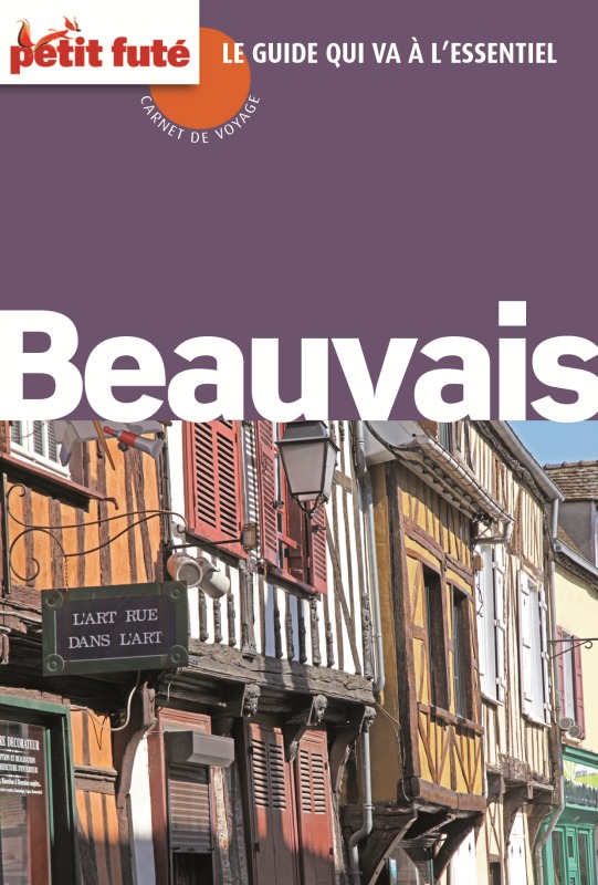 BEAUVAIS 2013-2014-CARNET VOYAGE- petit fute