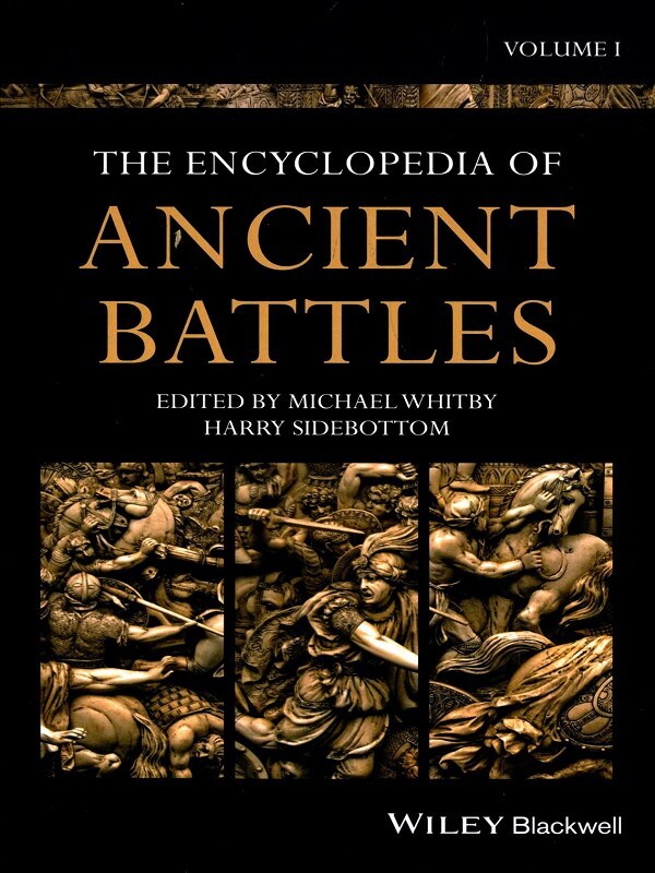 The Encyclopedia of Ancient Battles, 3 Volume Set