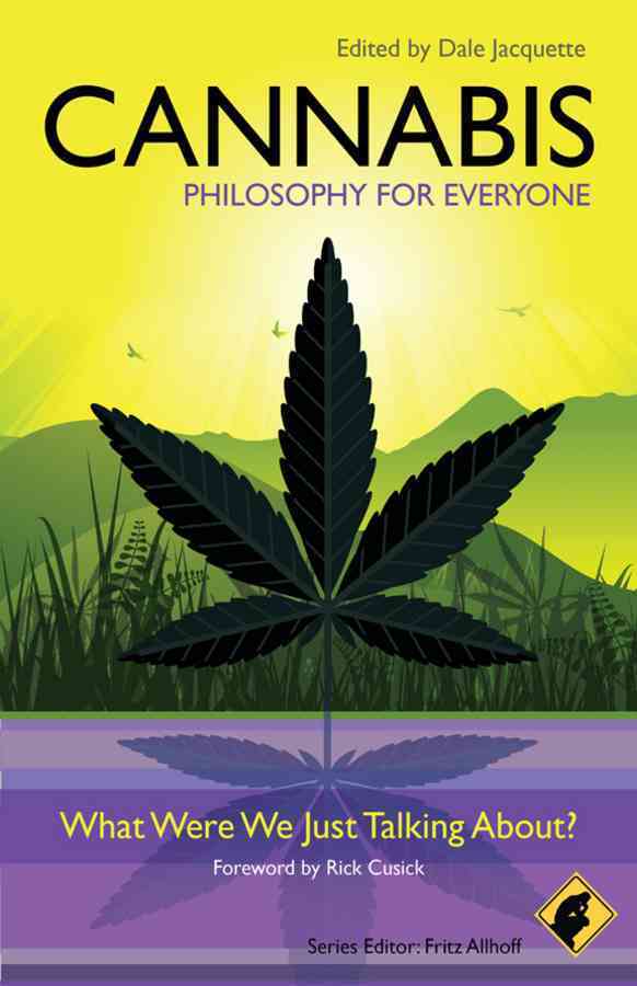 Cannabis and Philosophy