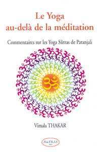 Yoga au-delà de la méditation