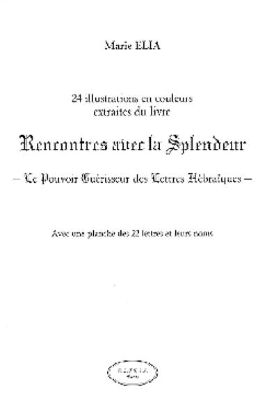 24 illustrations "Rencontres avec la Splendeur"