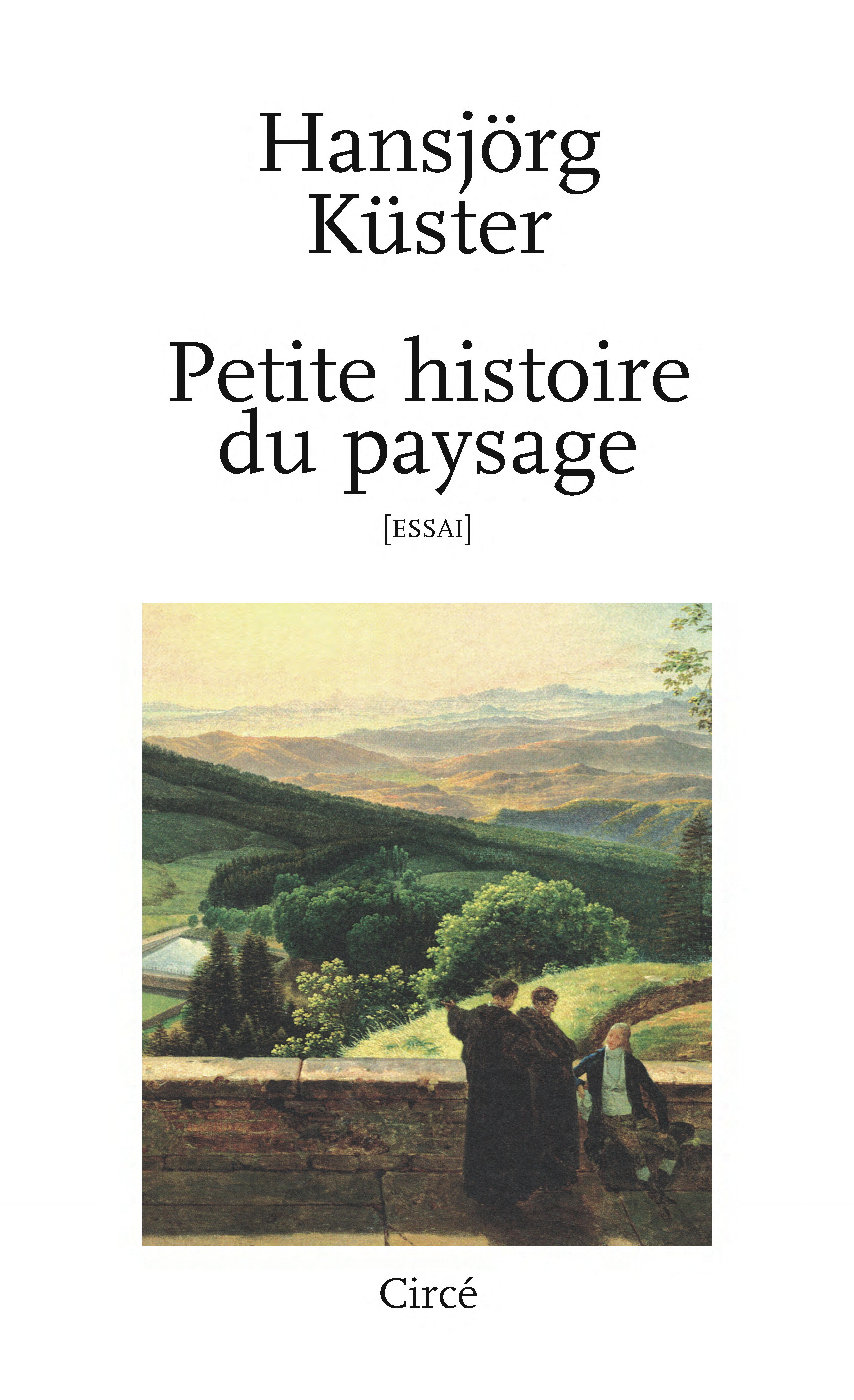 PETITE HISTOIRE DU PAYSAGE