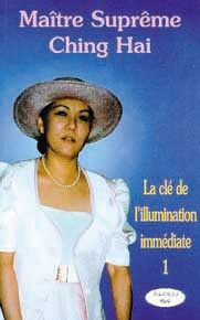 Clé de l'illumination immédiate T.1