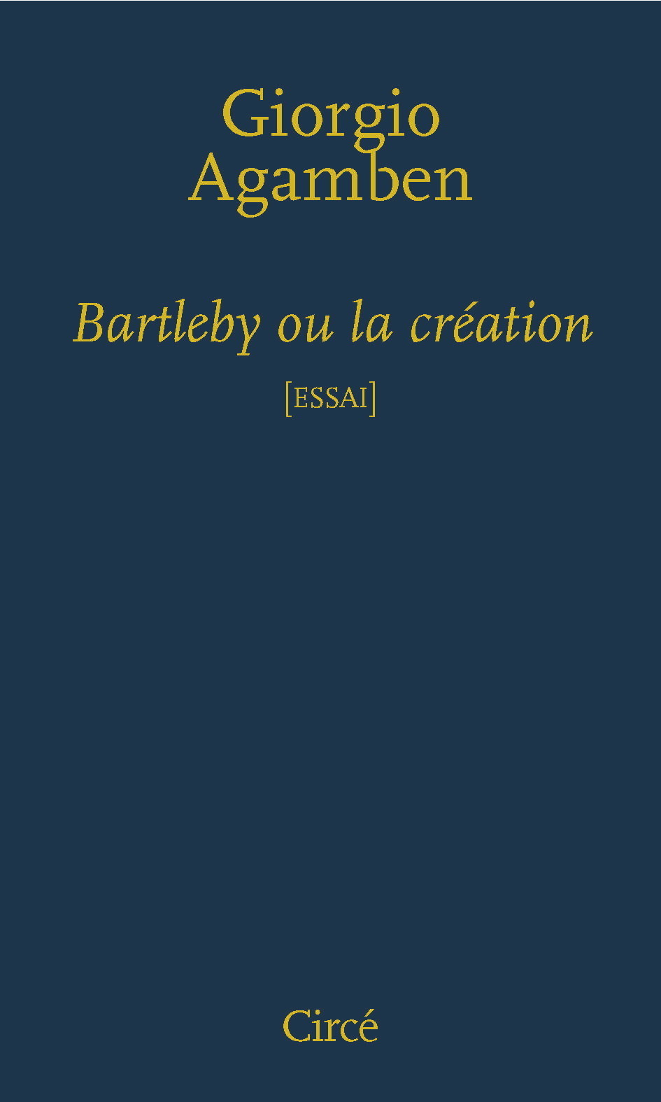 BARTLEBY OU LA CREATION