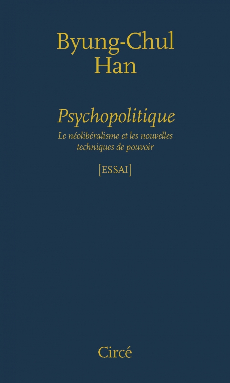 PSYCHOPOLITIQUE - LE NEOLIBERALISME...