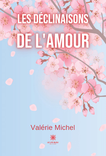 Les déclinaisons de l'amour