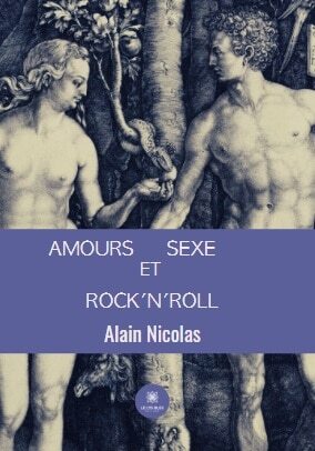 Amours, sexe et rock'n'roll