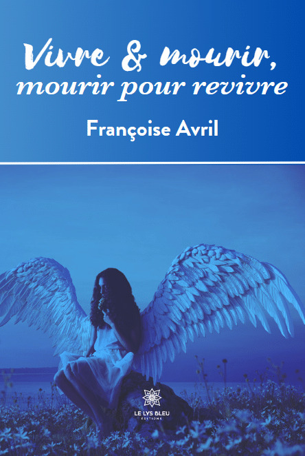 Vivre et mourir,mourir pour revivre