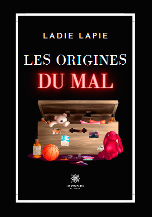 Les origine du mal