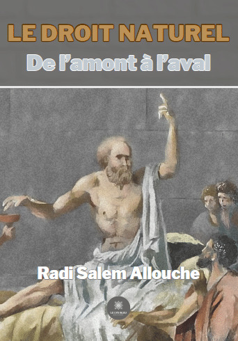 Le droit naturel De l'amont à l'aval