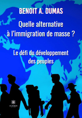 Quelle alternative à l'immigration de masse ?