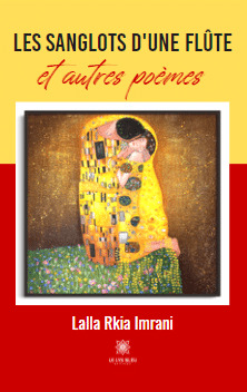 Les sanglots d'une flûte et autres poèmes