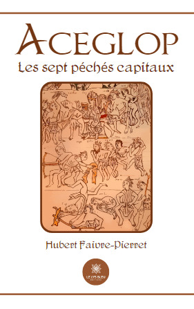 Aceglop les 7 péchés capitaux