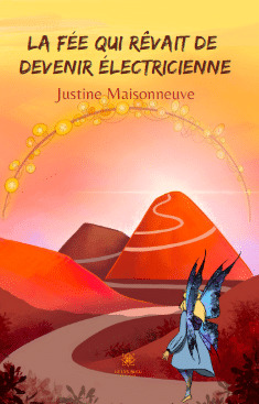 La fée qui rêvait de devenir électricienne
