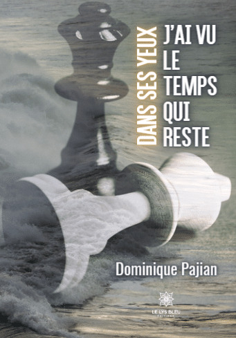 Dans ses yeux, j'ai vu le temps qui reste