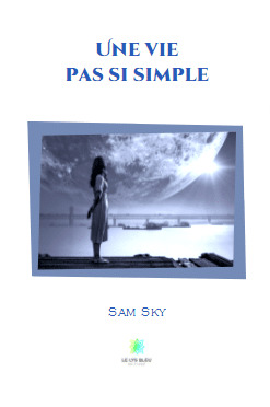 Une vie pas si simple