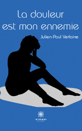 La douleur est mon ennemie