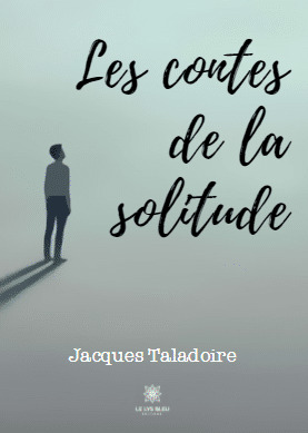 Les contes de la solitude