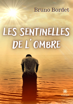 Les sentinelles de l'ombre