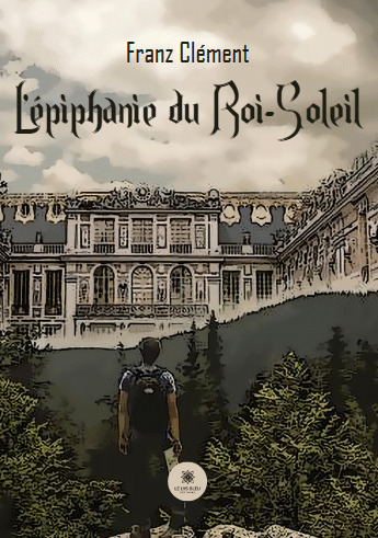 L'épiphanie du roi-Soleil