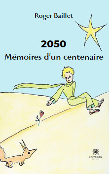 2050 Mémoires d'un centenaire