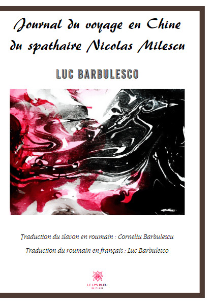 Journal du voyage en Chine du spathaire Nicolas Milescu
