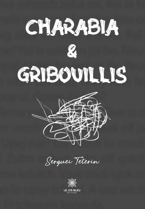 Charabia et Gribouillis