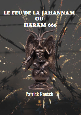 Le feu de la jahannam ou Haram 666