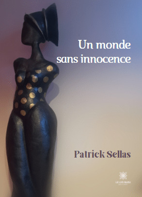 Un monde sans innocence