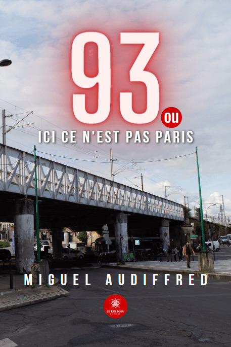Quatre-vingt-treize ou ici ce n'est pas Paris