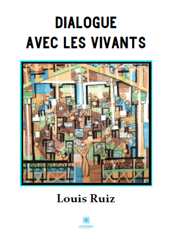 Dialogue avec les vivants