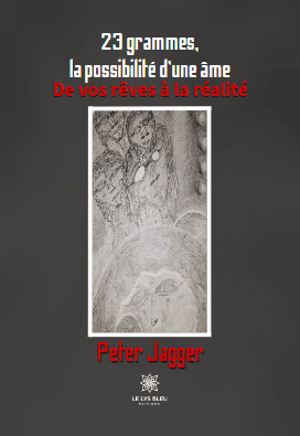 23 grammes, la possibilité d'une âme