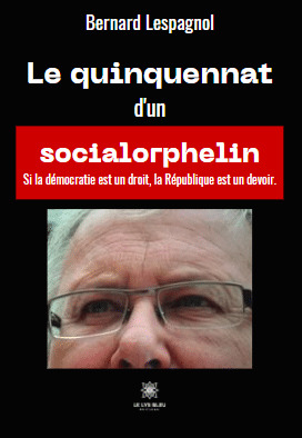 Le quinquennat d'un socialorphelin