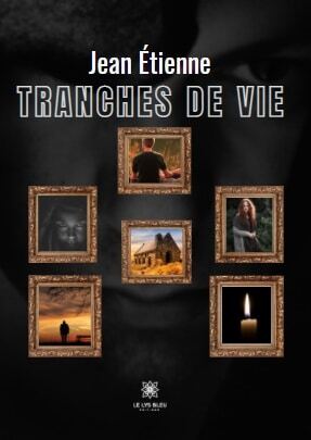 Tranches de vie