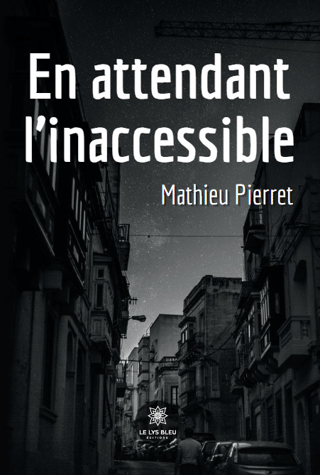En attendant l'innaccessible