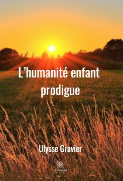 L’humanité enfant prodigue