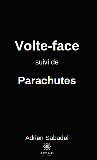 Volte-face suivi de Parachutes