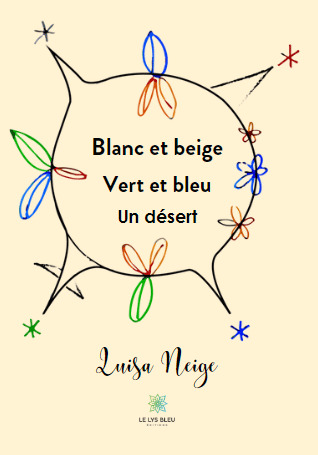 Blanc et beige Vert et bleu Un désert