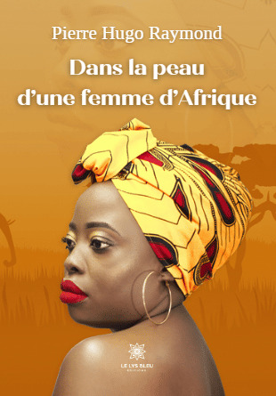 Dans la peau d'une femme d'Afrique
